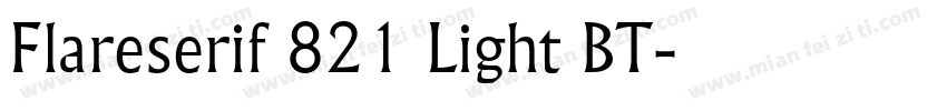 Flareserif 821 Light BT字体转换
